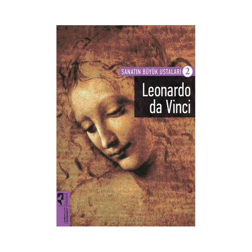 Sanatın Büyük Ustaları 2 - Leonardo da Vinci  Kolektif