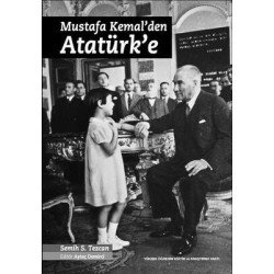 Mustafa Kemal'den Atatürk'e Semih S. Tezcan