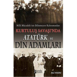 Kurtuluş Savaşında Atatürk...