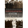 Kurtuluş Savaşında Atatürk ve Din Adamları Ali Kuzu