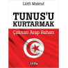 Tunus'u Kurtarmak Lütfi Maktuf