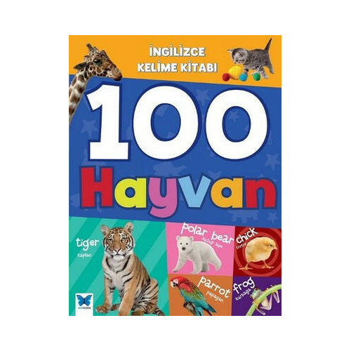 İngilizce Kelime Kitabı- 100 Hayvan  Kolektif
