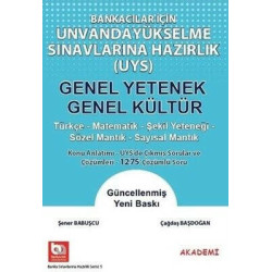 Bankacılar İçin Ünvanda Yükselme Sınavlarına Hazırlık UYS Genel Yetenek - Genel Kültür Çağdaş Başdoğan