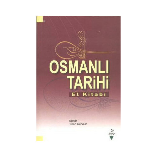 Osmanlı Tarihi El Kitabı Mehmet Alaaddin Yalçınkaya