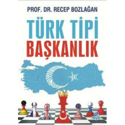 Türk Tipi Başkanlık Recep...