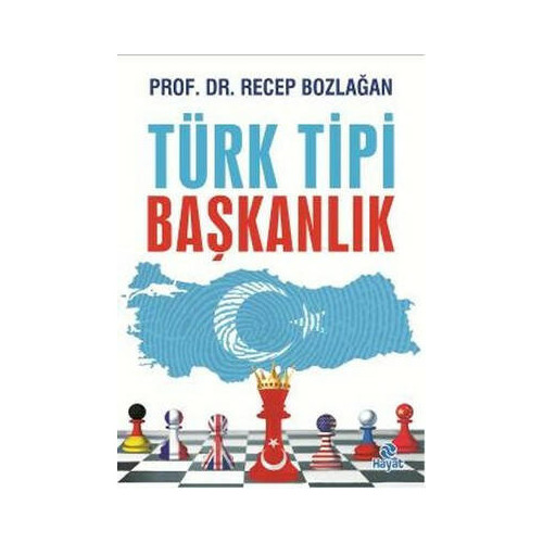 Türk Tipi Başkanlık Recep Bozlağan