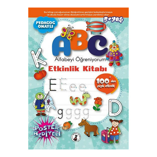 ABC Alfabeyi Öğreniyorum Etkinlik Kitabı 5+ Yaş  Kolektif