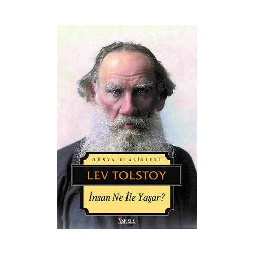 İnsan Ne ile Yaşar - Dünya Klasikleri Lev Nikolayeviç Tolstoy