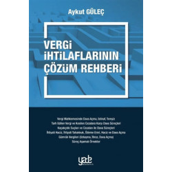 Vergi İhtilaflarının Çözüm Rehberi - Aykut Güleç