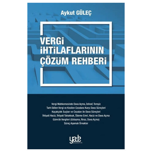 Vergi İhtilaflarının Çözüm Rehberi - Aykut Güleç