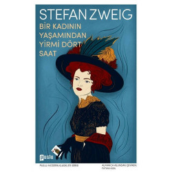 Bir Kadının Yaşamından Yirmi Dört Saat Stefan Zweig