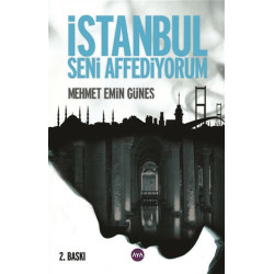 İstanbul Seni Affediyorum - Mehmet Emin Güneş