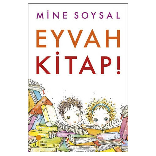Eyvah Kitap! - Mine Soysal