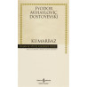 Kumarbaz - Hasan Ali Yücel Klasikleri Fyodor Mihayloviç Dostoyevski