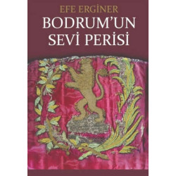 Bodrum’un Sevi Perisi - Efe...