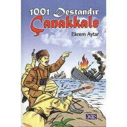 1001 Destandır Çanakkale...