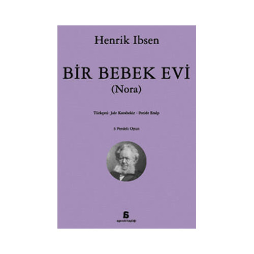 Bir Bebek Evi (Nora) Henrik Ibsen