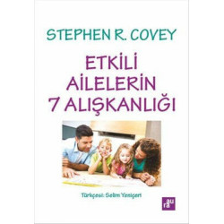 Etkili Ailelerin 7 Alışkanlığı Stephen R. Covey