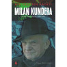 Milan Kundera: Bir Yazarın Hayatı Jean Dominique Brierre