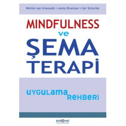 Mindfulness ve Şema Terapi Uygulama Rehberi - Michiel van Vreeswijk
