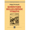 Komintern Belgelerinde Türkiye     - Doğu Perinçek