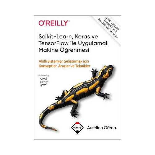 Scikit - Learn Keras ve TensorFlow ile Uygulamalı Makine Öğrenmesi Aurelien Geron