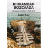 Kırkambar Bozcaada: Bozcaada Günlükleri 1995 - 2015 Lütfü Tınç