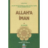 Allah'a İman - Allah'ın Kitabındaki Gibi Tecelli Eden İslam Üçüncü Kitap Ali Bapir