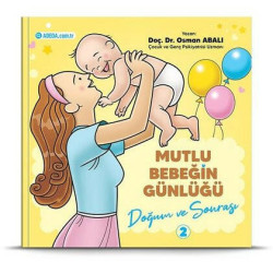 Mutlu Bebeğin Günlüğü 2 - Doğum ve Sonrası Osman Abalı