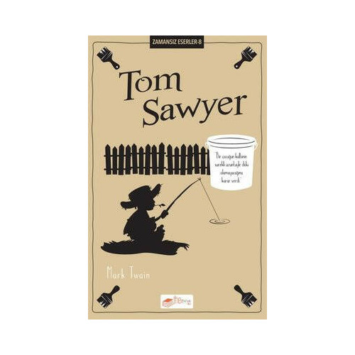 Tom Sawyer - Zamansız Eserler 8 Mark Twain