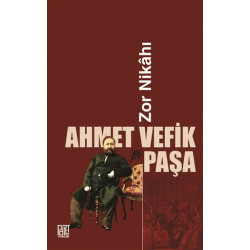 Zor Nikahı - Ahmet Vefik Paşa