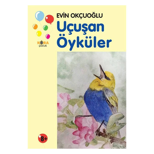 Uçuşan Öyküler - Evin Okçuoğlu