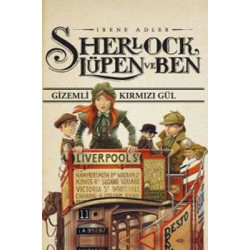 Sherlock Lüpen ve Ben - Gizemli Kırmızı Gül Irene Adler