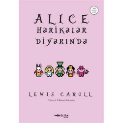 Alice Harikalar Diyarında-100 Temel Eser Lewis Carroll