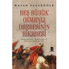 Beş Büyük Osmanlı Darbesinin Hikayesi - Hasan Yaşaroğlu