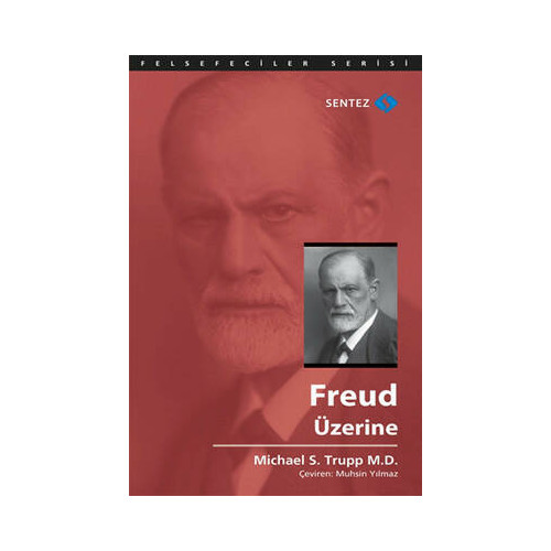 Freud Üzerine Michael S. Trupp M.D.