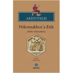 Aristoteles - Nikhomakhos'a Etik  Kolektif