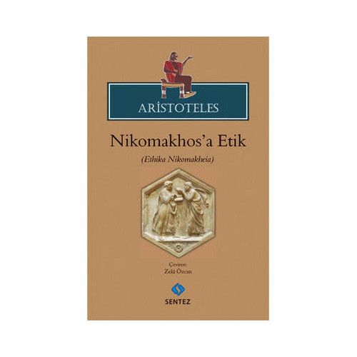 Aristoteles - Nikhomakhos'a Etik  Kolektif