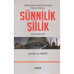 Sünnilik - Şiilik Ahmet El Katip