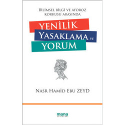 Yenilik Yasaklama ve Yorum Nasr Hamid Ebu Zeyd