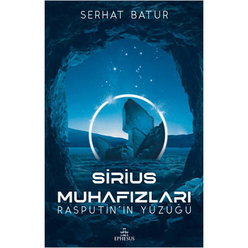 Sirius Muhafızları Rasputin’in Yüzüğü     - Serhat Batur