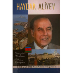 Önemli İnsanların Yaşamı Haydar Aliyev