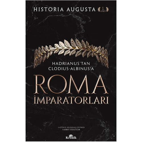 Roma İmparatorları 1.Cilt Historia Augusta