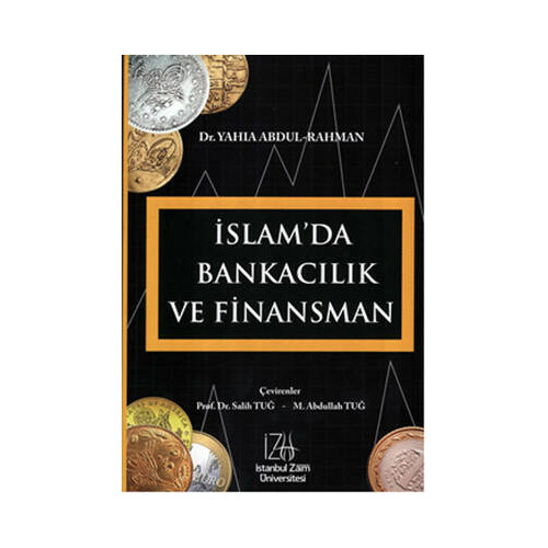 İslam'da Bankacılık ve Finansman Yahia Abdul - Rahman