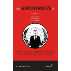 Biz Anonymous'uz Parmy Olson