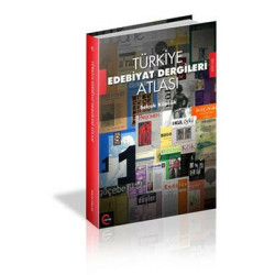 Türkiye Edebiyat Dergileri Atlası Selçuk Küpçük