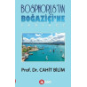Bosphorus'tan Boğaziçi'ne Cahit Bilim