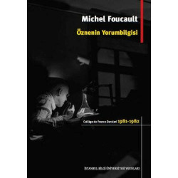 Öznenin Yorumbilgisi Michel Foucault