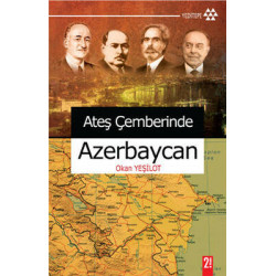 Ateş Çemberinde Azerbaycan...