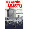 Selanik Düştü Mustafa Balcı